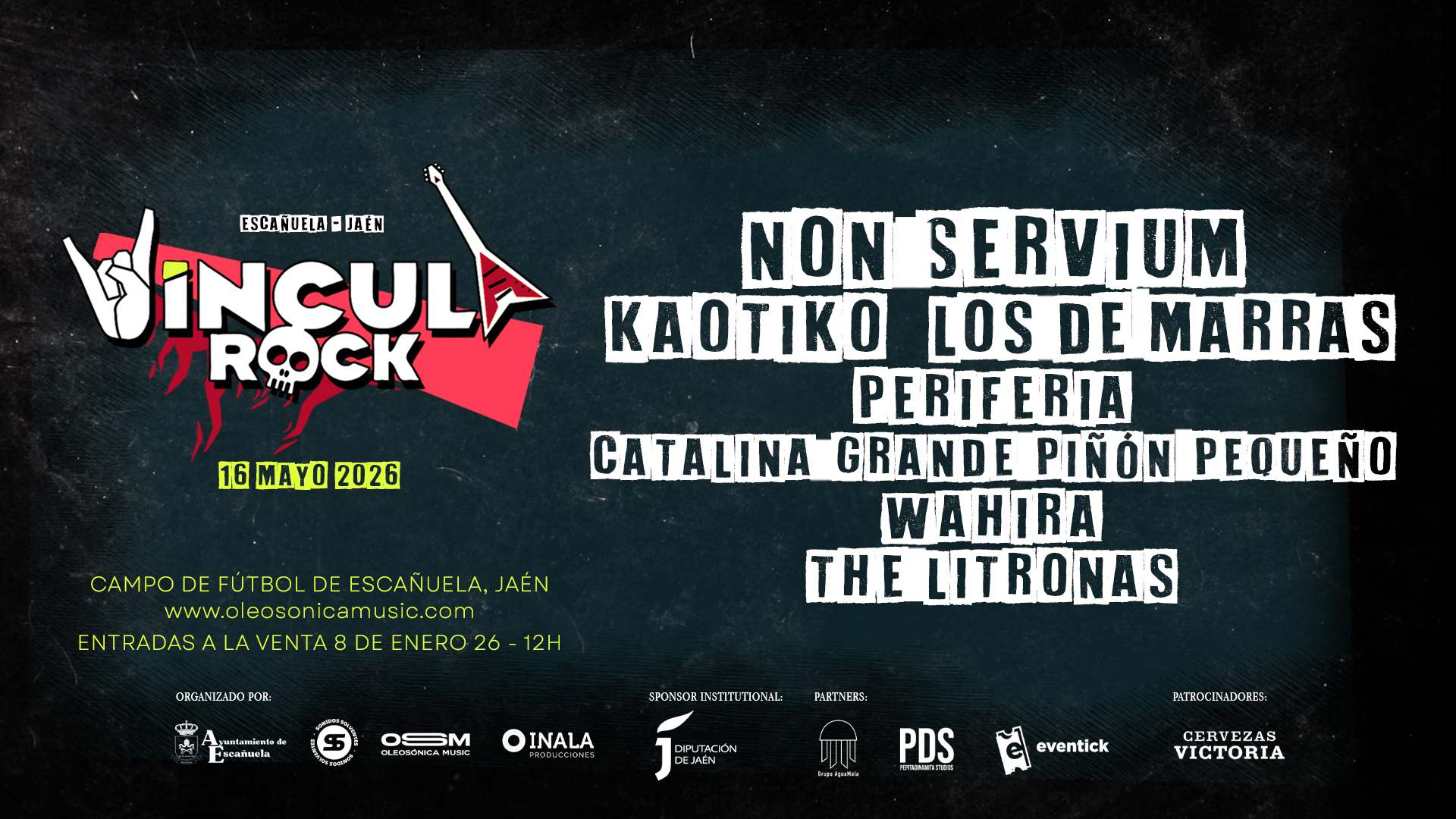 Cartel del festival Vincula Rock 2026 en Escañuela, Jaén, con los grupos Non Servium, Kaotiko, Los de Marras, Periferia, Catalina Grande Piñón Pequeño, Wahira y The Litronas. Concierto el 16 de mayo de 2026 en el campo de fútbol de Escañuela.
